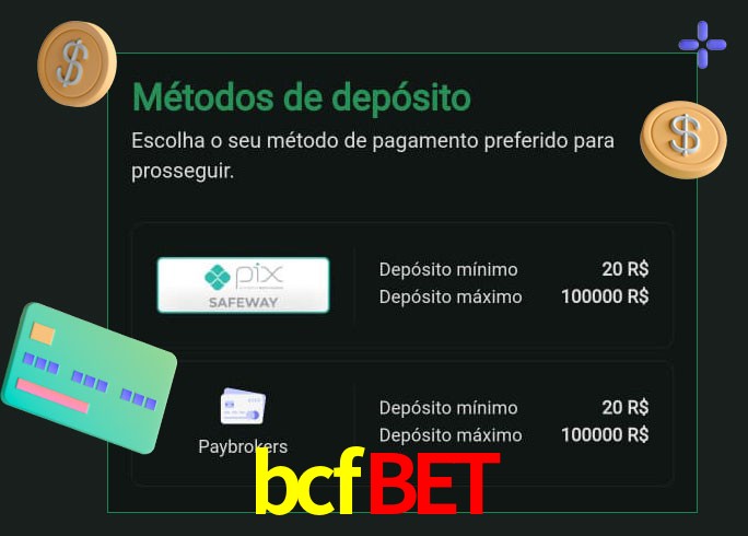 O cassino bcfbet oferece uma grande variedade de métodos de pagamento