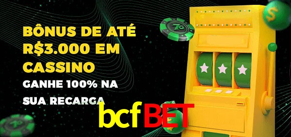 bcfbet melhor bônus de depósito